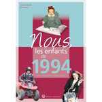 NOUS, LES ENFANTS DE 1994. DE LA NAISSANCE A L'AGE ADULTE, 6E EDITION, Blondin Antoine