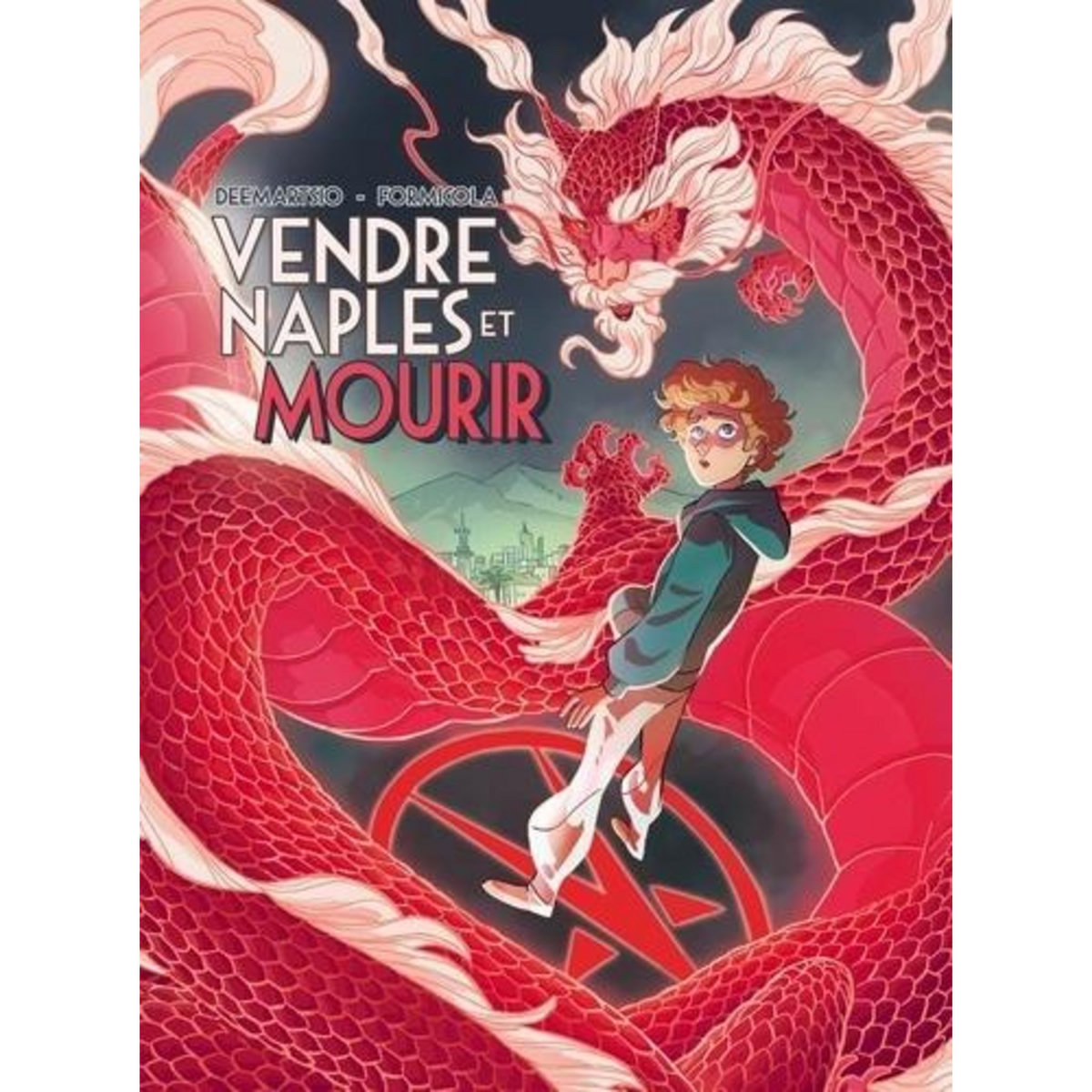 VENDRE NAPLES ET MOURIR, Deemartsio Cheero