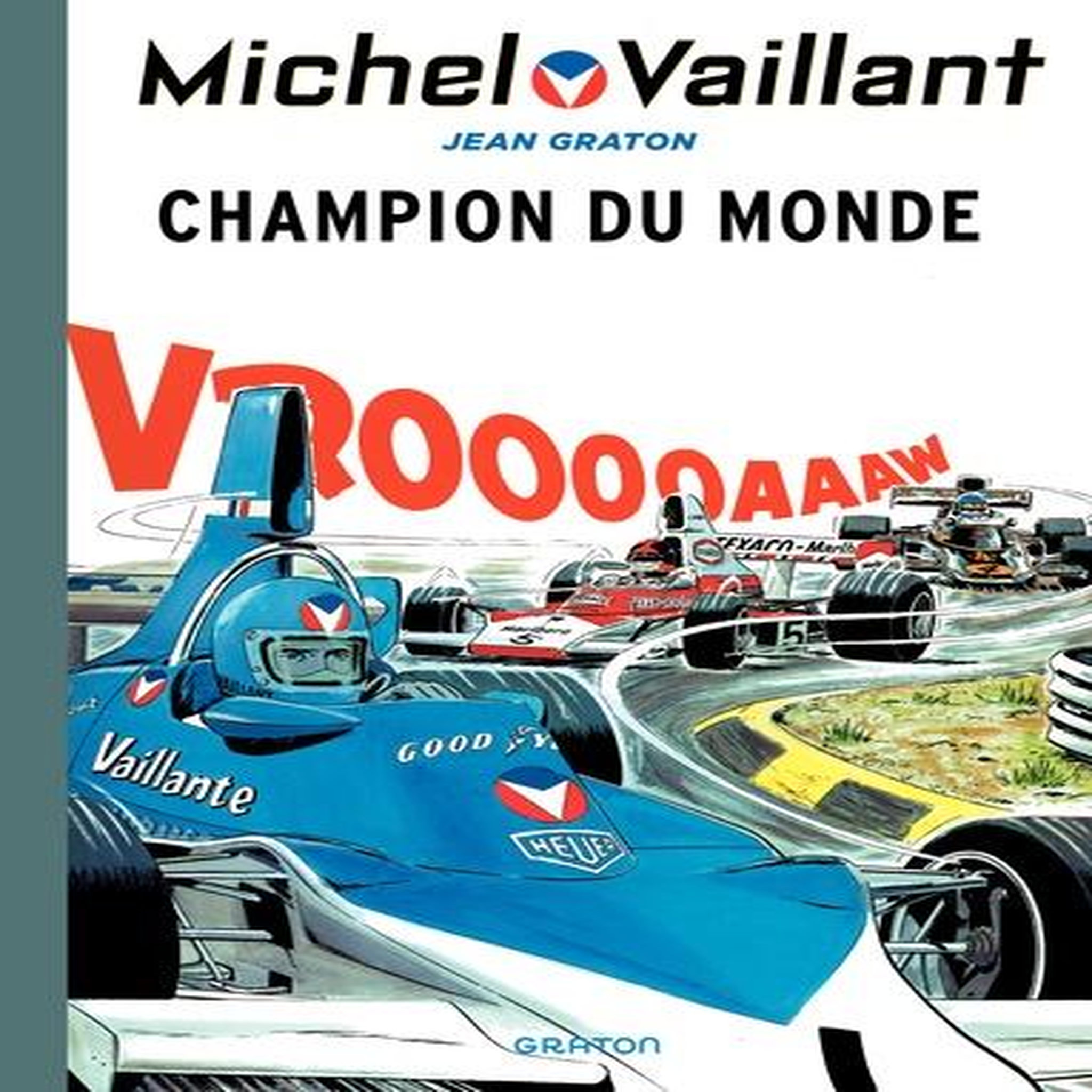 MICHEL VAILLANT TOME 26 : CHAMPION DU MONDE, Graton Jean
