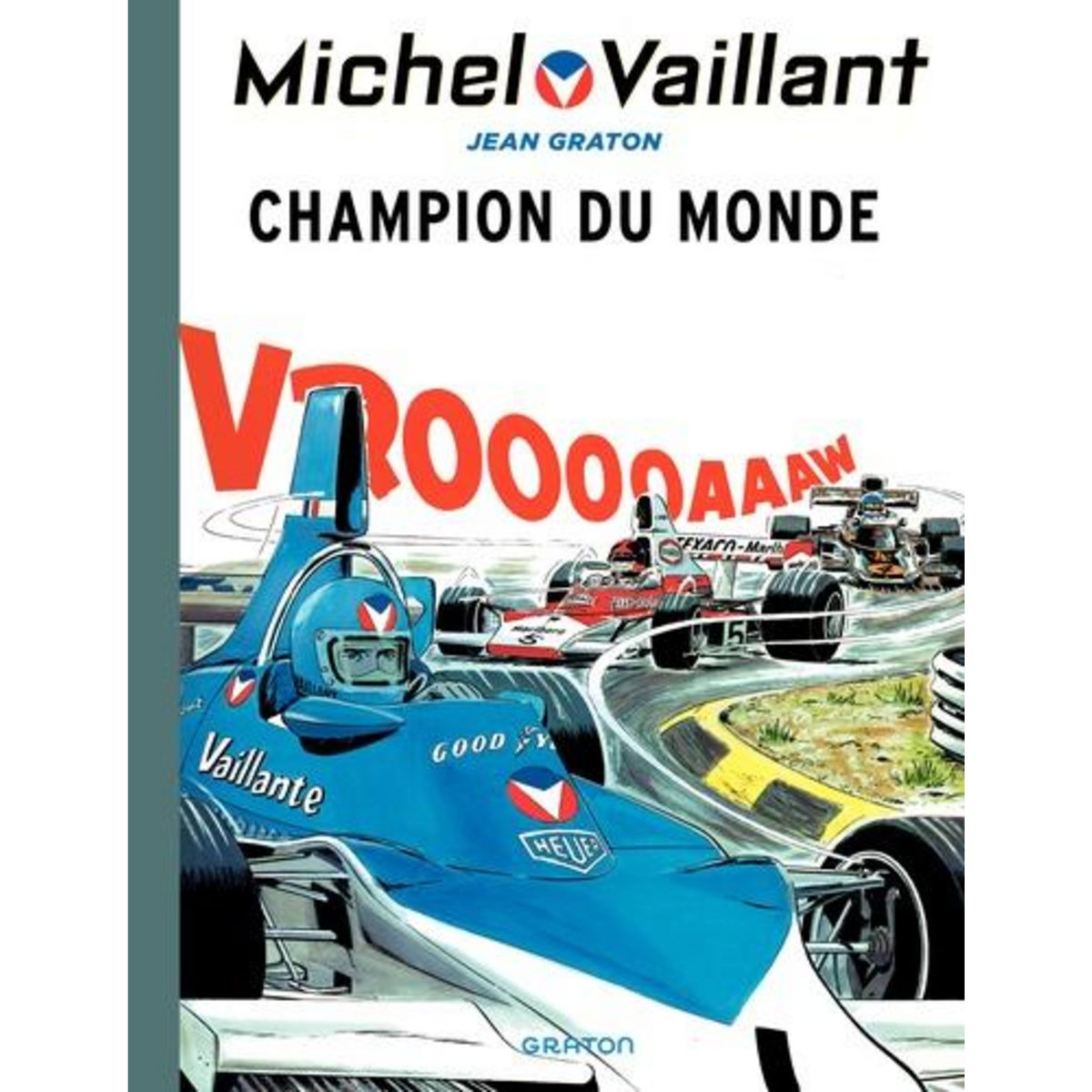 MICHEL VAILLANT TOME 26 : CHAMPION DU MONDE, Graton Jean
