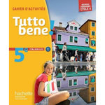 ITALIEN LV2 5E CYCLE 4 TUTTO BENE ! CAHIER D'ACTIVITES, EDITION 2016, Aromatario Ivan