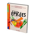 30 RECETTES EPICEES AVEC ACCORDS METS ET VINS, Wongsodikromo Kendji