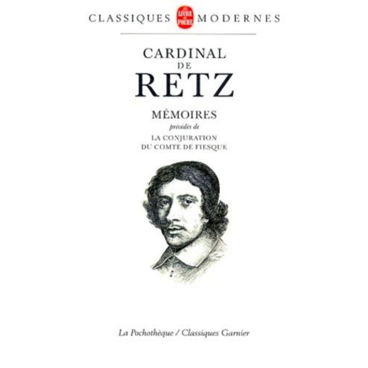 MEMOIRES PRECEDES DE LA CONJURATION DU COMTE DE FIESQUE, Cardinal de Retz