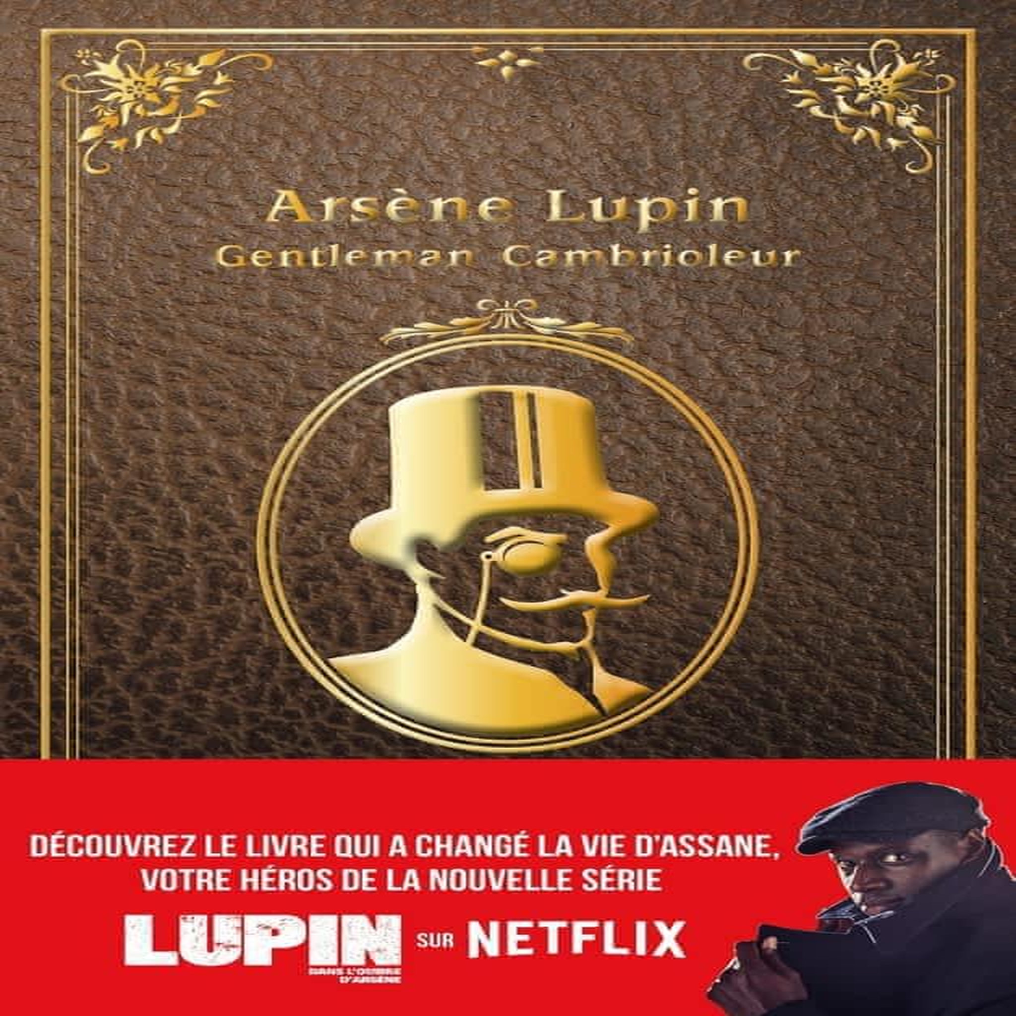 ARSENE LUPIN : GENTLEMAN CAMBRIOLEUR, Leblanc Maurice