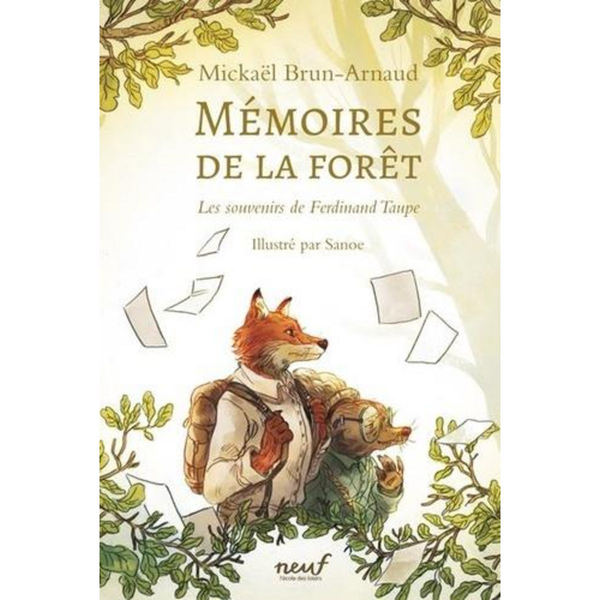 MEMOIRES DE LA FORET TOME 1 : LES SOUVENIRS DE FERDINAND TAUPE, Brun-Arnaud Mickaël