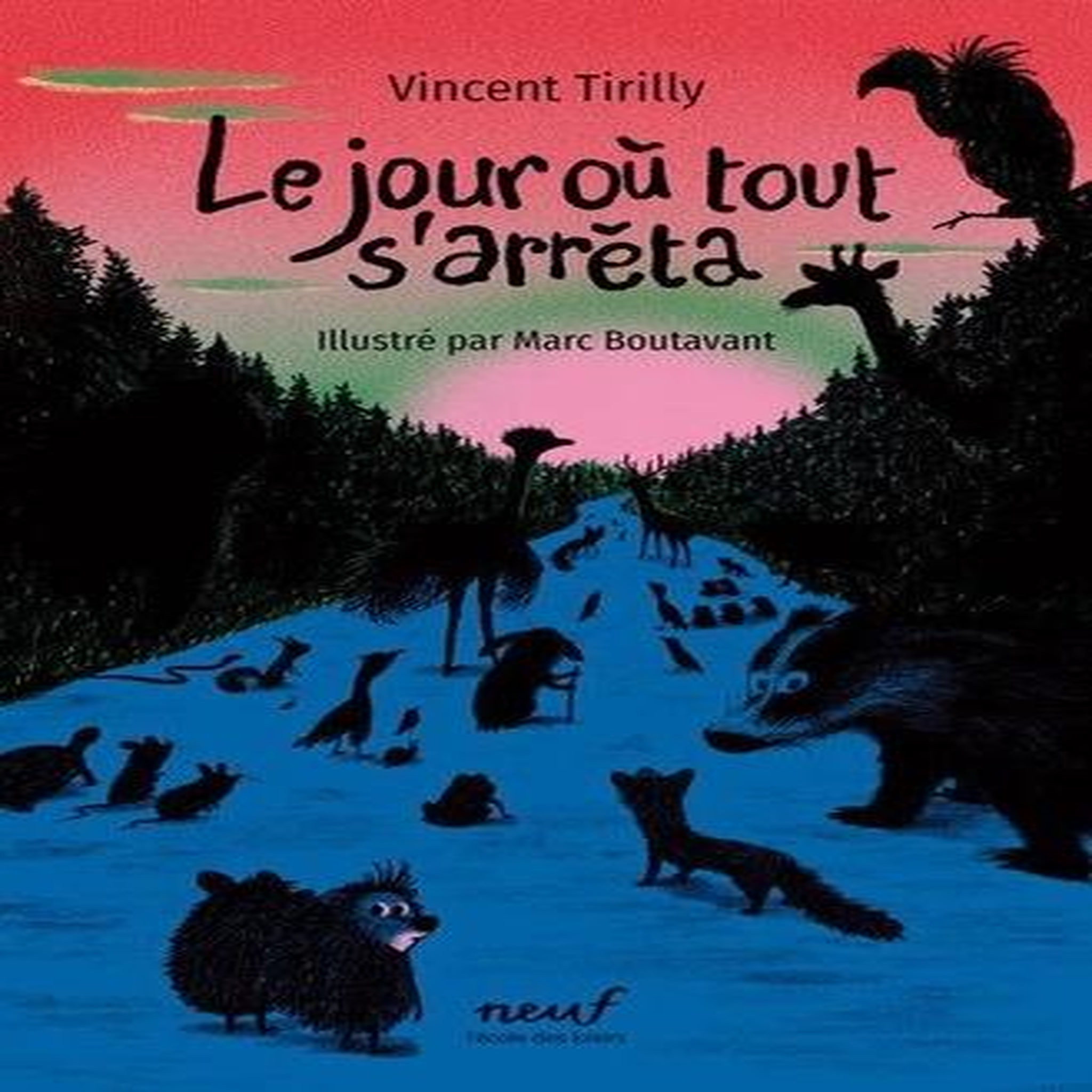 LE JOUR OU TOUT S'ARRETA, Tirilly Vincent