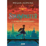 STARMINSTER TOME 2 : LE MOIS DES ANNIVERSAIRES, Hopkins Megan