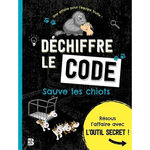 DECHIFFRE LE CODE. SAUVE LES CHIOTS, Löwenberg Ute