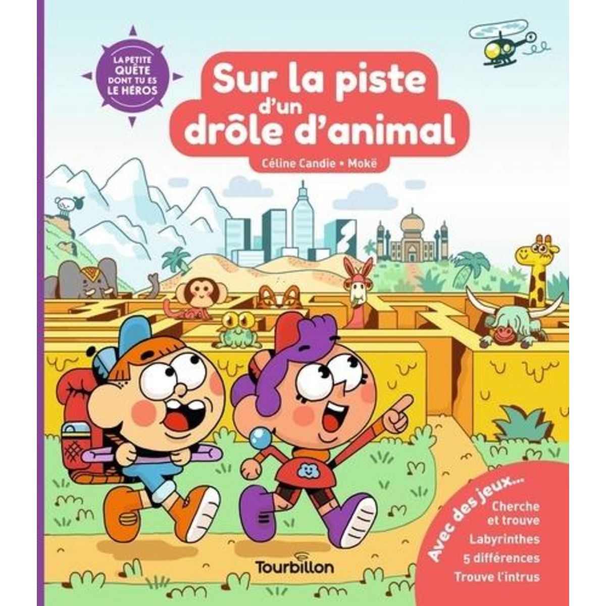 SUR LA PISTE D'UN DROLE D'ANIMAL, Candie Céline