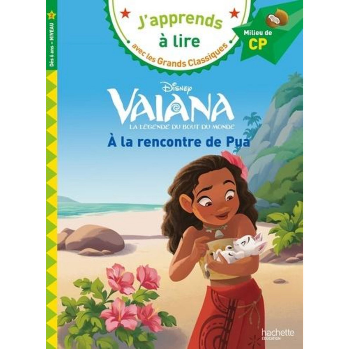 VAIANA, A LA RENCONTRE DE PUA. MILIEU DE CP, Disney