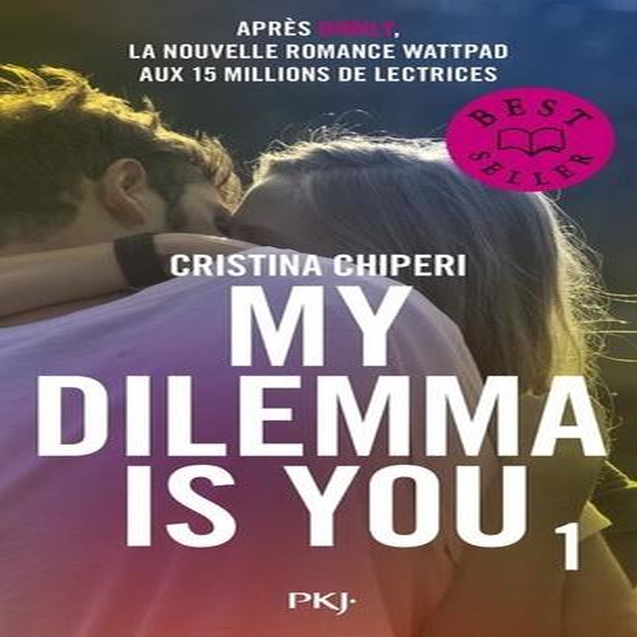 MY DILEMMA IS YOU TOME 1 , Chiperi Cristina