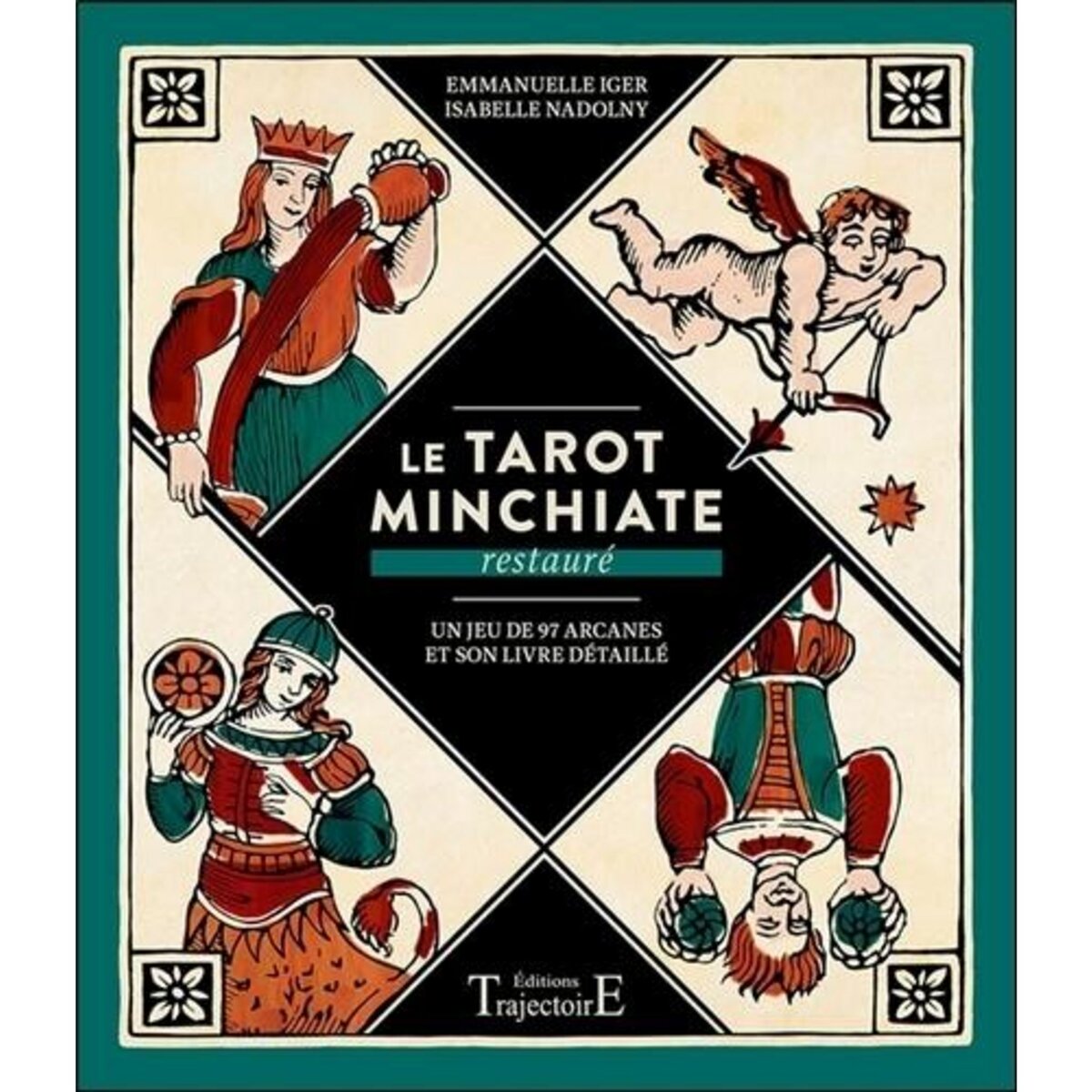 LE TAROT MINCHIATE RESTAURE. UN JEU DE 97 ARCANES ET SON LIVRE DETAILLE, Iger Emmanuelle