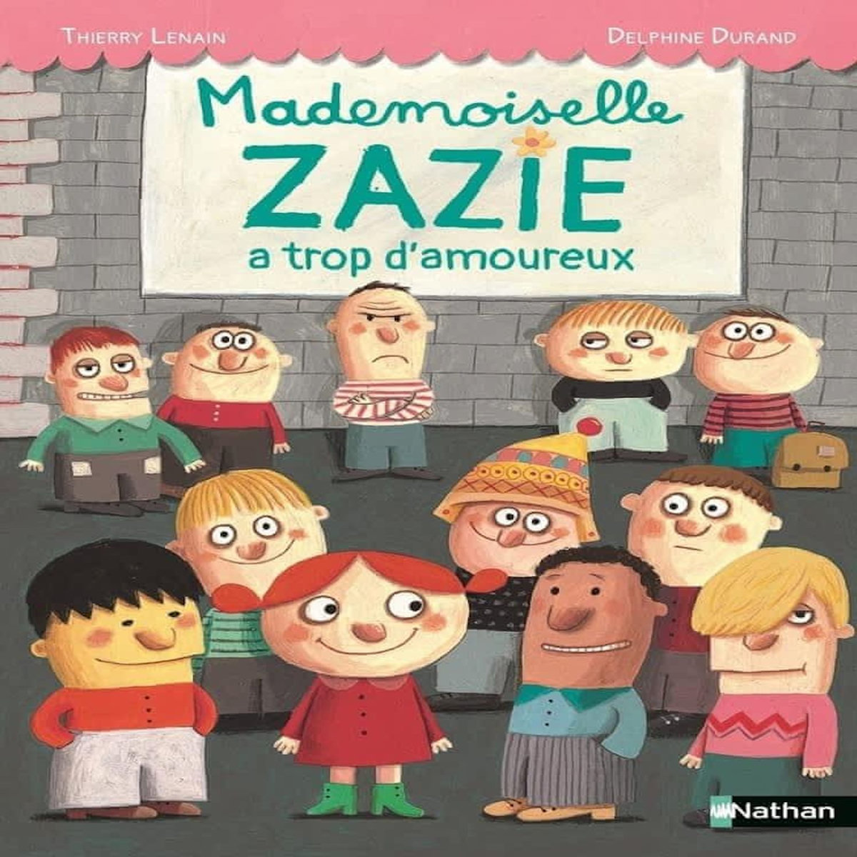 MADEMOISELLE ZAZIE A TROP D'AMOUREUX, Lenain Thierry