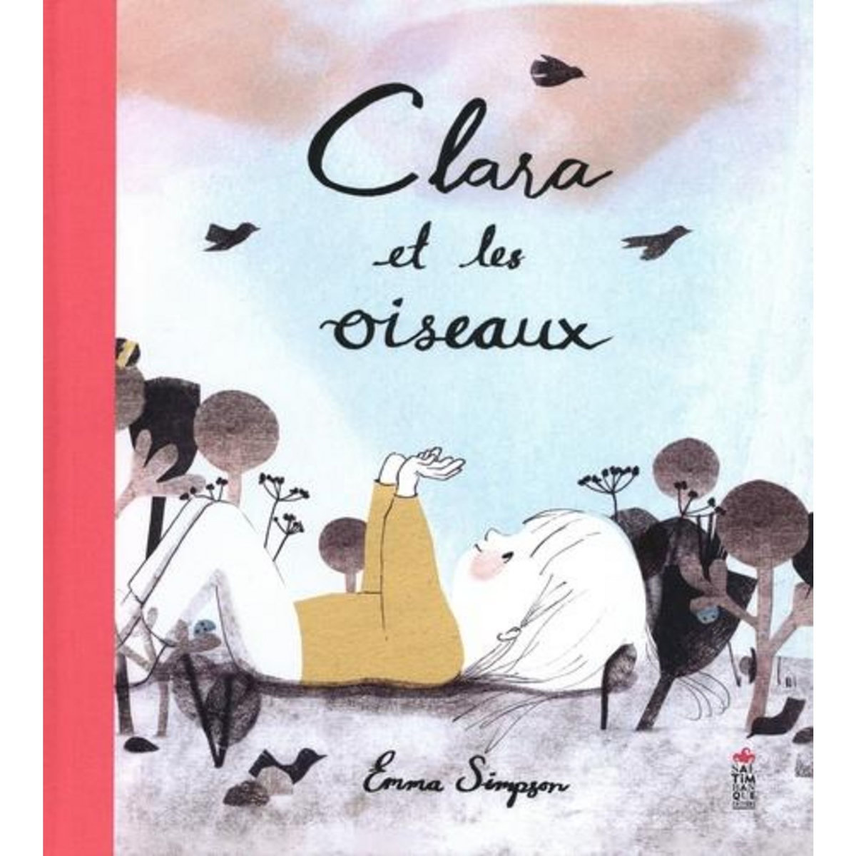 CLARA ET LES OISEAUX, Simpson Emma