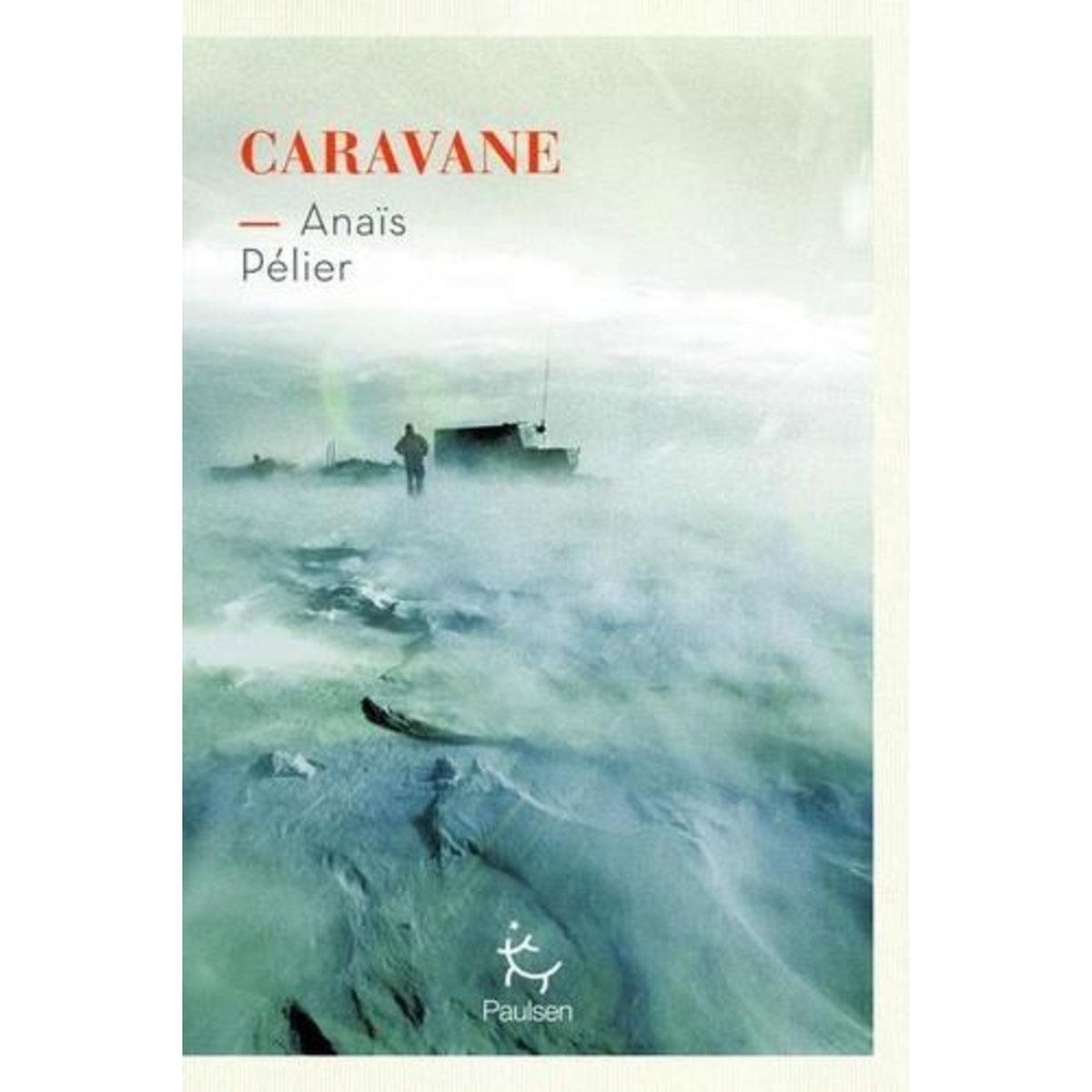 CARAVANE, Pélier Anaïs