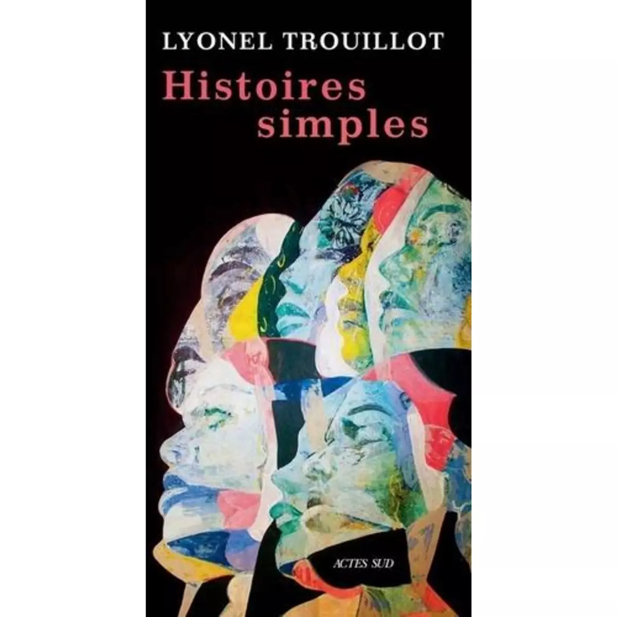  HISTOIRES SIMPLES, Trouillot Lyonel