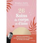 MES 26 SOINS DE CORPS ET D'AME, Jaulin Stephan