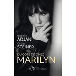 DU COTE DE CHEZ MARILYN, Adjani Isabelle