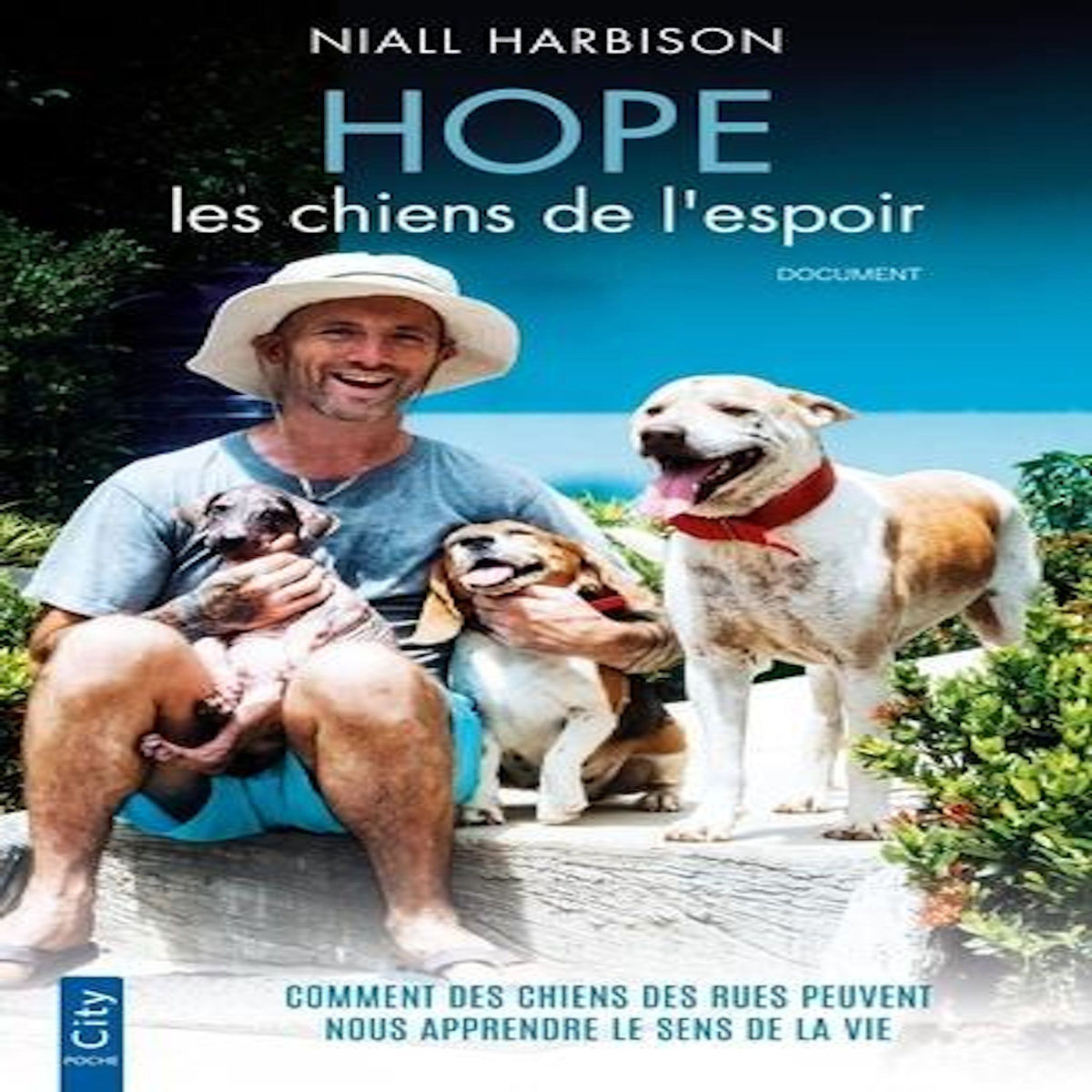 HOPE, LES CHIENS DE L'ESPOIR, Harbison Niall