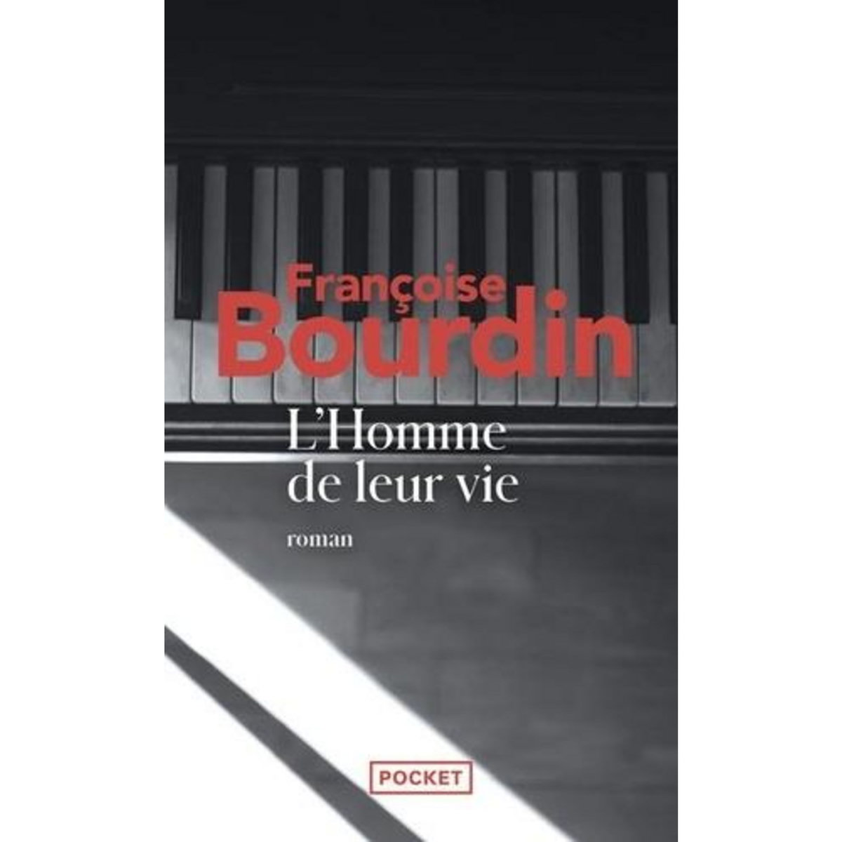 L'HOMME DE LEUR VIE, Bourdin Françoise
