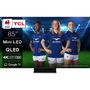 Voir la diapositive 1 : TCL TV Mini Led Mini LED 85C805
