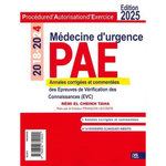 MEDECINE D'URGENCE. ANNALES CORRIGEES DES EPREUVES DE VERIFICATION DES CONNAISSANCES (EVC) 2018-2024, EDITION 2025, El Cheikh Taha Rémi