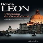 L'INCONNU DU GRAND CANAL. UNE ENQUETE DU COMMISSAIRE BRUNETTI, Leon Donna