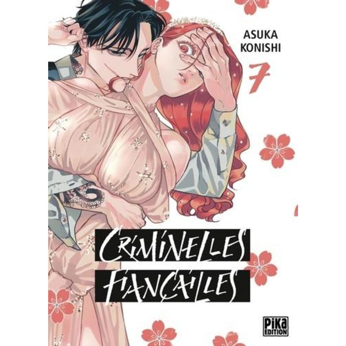 CRIMINELLES FIANCAILLES TOME 7 , Konishi Asuka