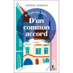 D'UN COMMUN ACCORD, Jomain Sophie