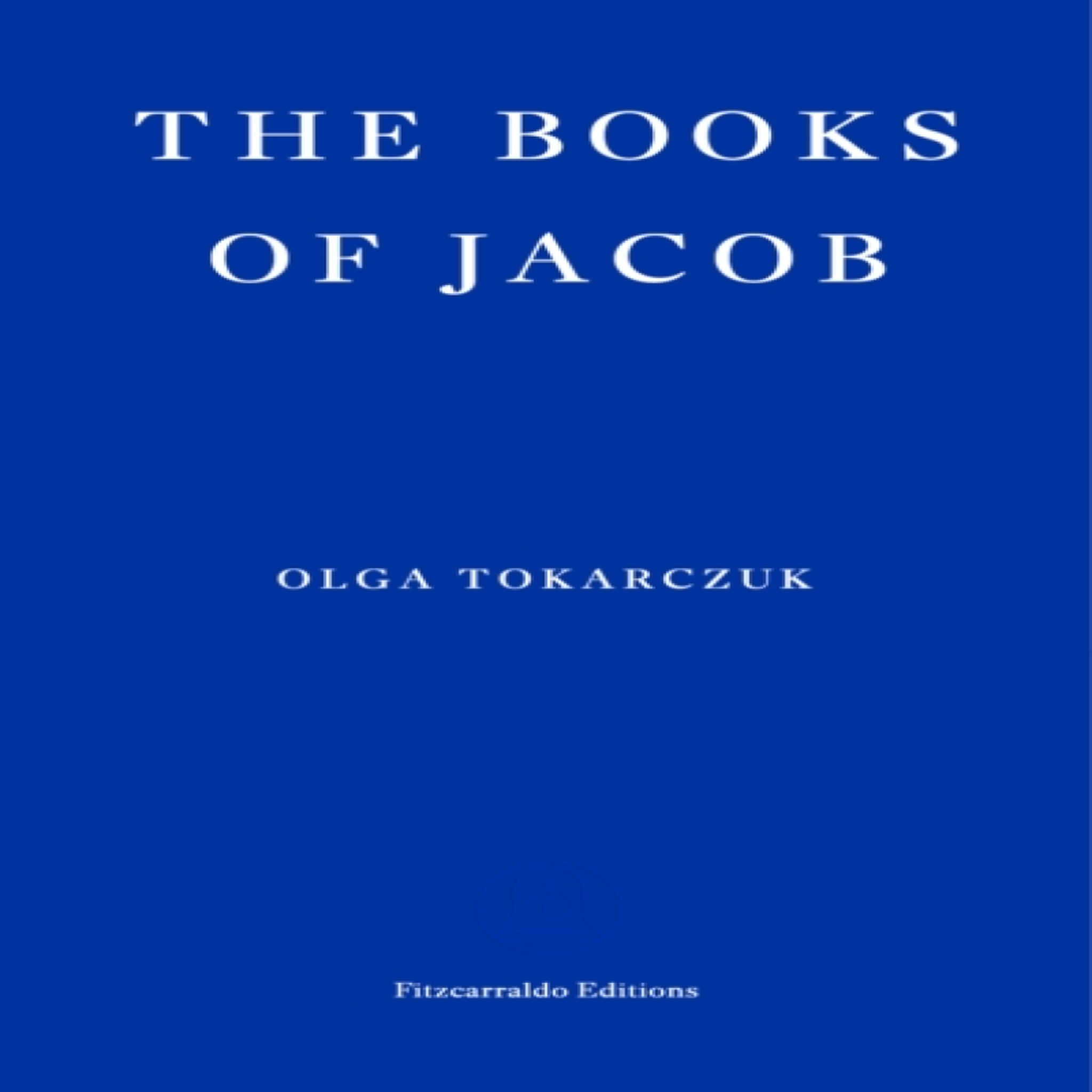 LIVRES The Books of Jacob - Olga Tokarczuk