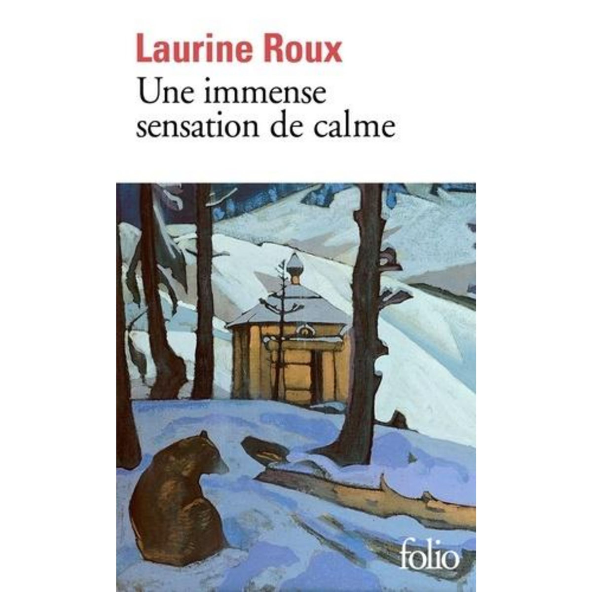 UNE IMMENSE SENSATION DE CALME, Roux Laurine