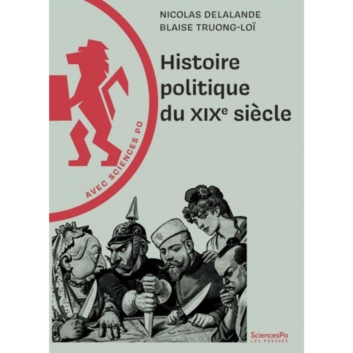  HISTOIRE POLITIQUE DU XIXE SIECLE, Delalande Nicolas
