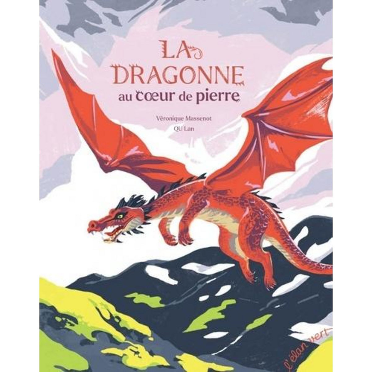 LA DRAGONNE AU COEUR DE PIERRE, Massenot Véronique