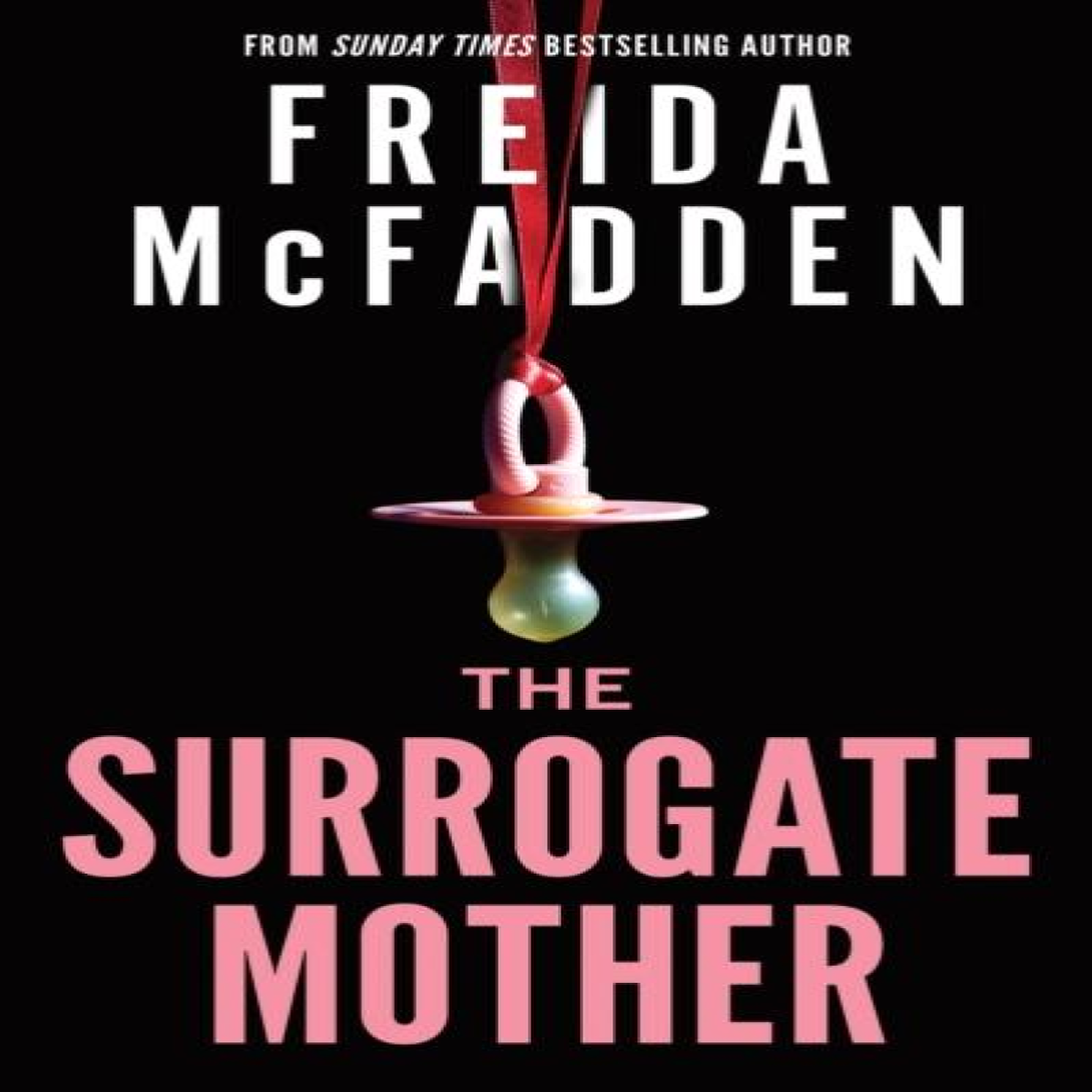 LIVRES The Surrogate Mother : The UK No. 1 Bestseller! A Suspenseful Psychological Thriller from the Author of The Housemaid Books
