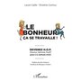  LE BONHEUR CA SE TRAVAILLE ! DEVENEZ H.O.P. (HEUREUX, OPTIMISTE, POSITIF) GRACE A LA METHODE CICEA, Caille Laure