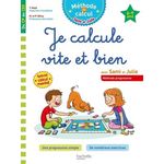 JE CALCULE VITE ET BIEN AVEC SAMI ET JULIE. DU CP AU CE2, Nazé Yves