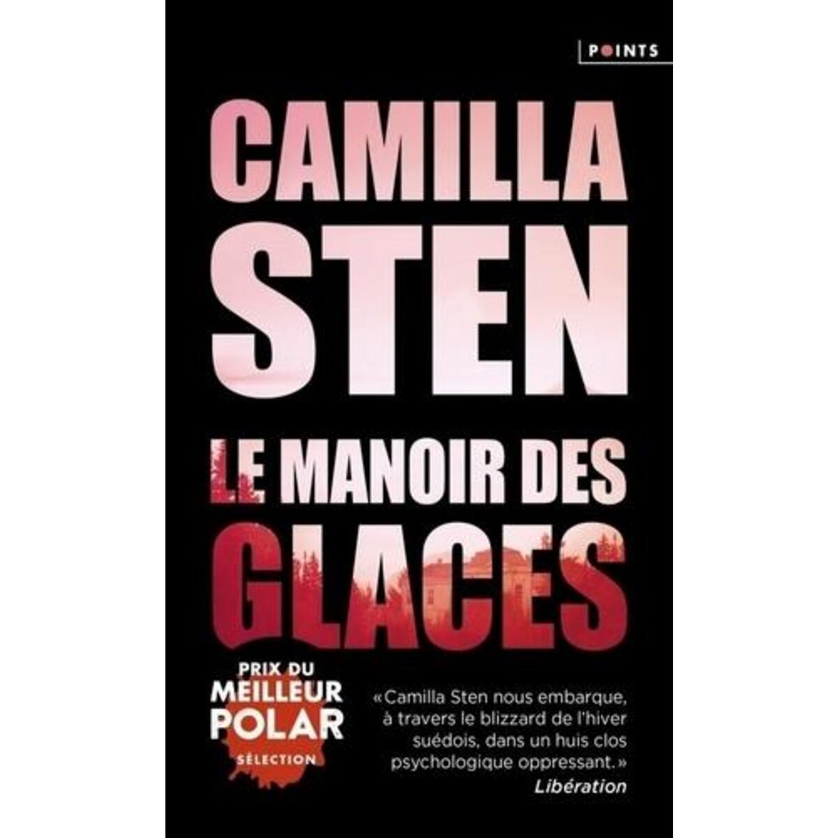 LE MANOIR DES GLACES, Sten Camilla