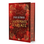 L'ALCHIMISTE ECARLATE TOME 1 . EDITION COLLECTOR, Baker Kylie Lee