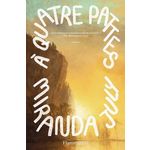 A QUATRE PATTES, July Miranda