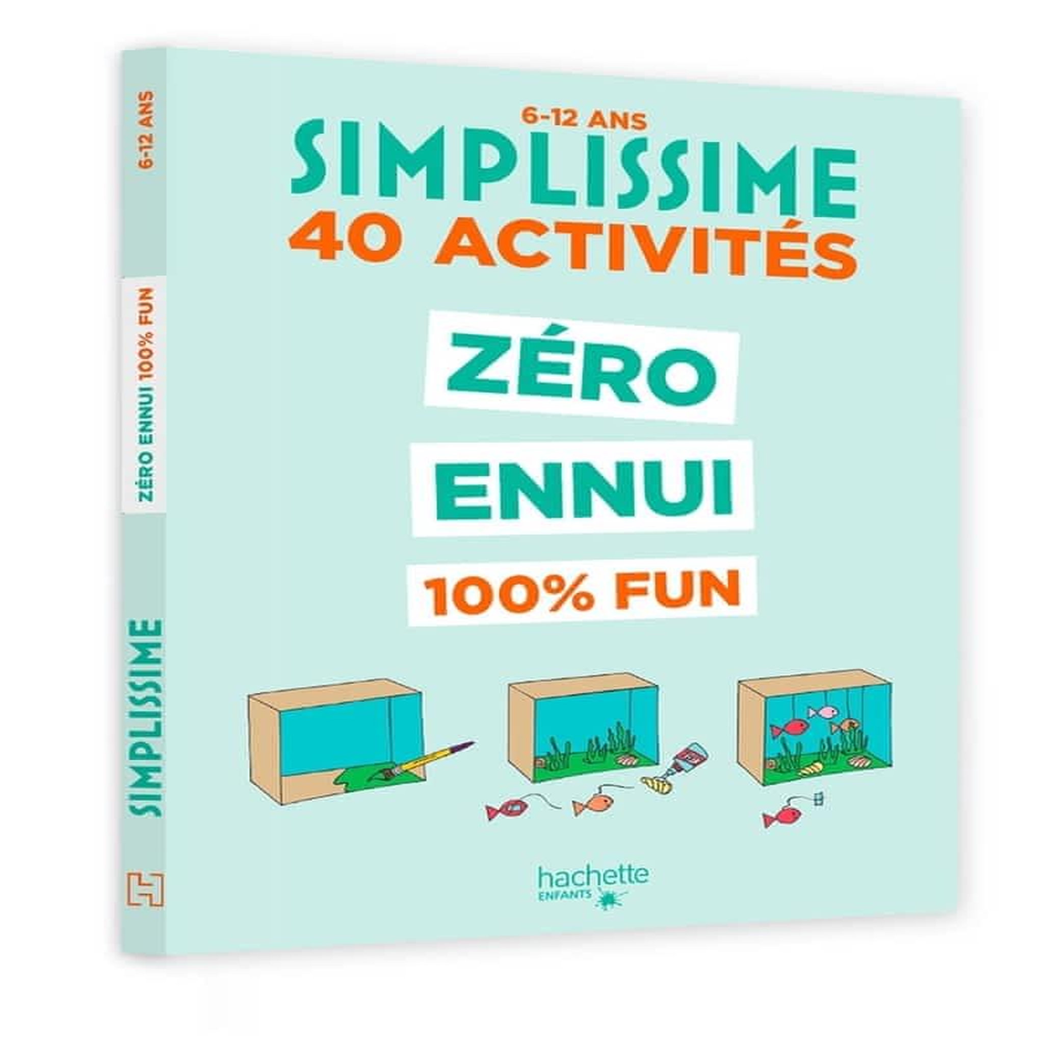 ZERO ENNUI 100% FUN. 40 ACTIVITES , Solenne