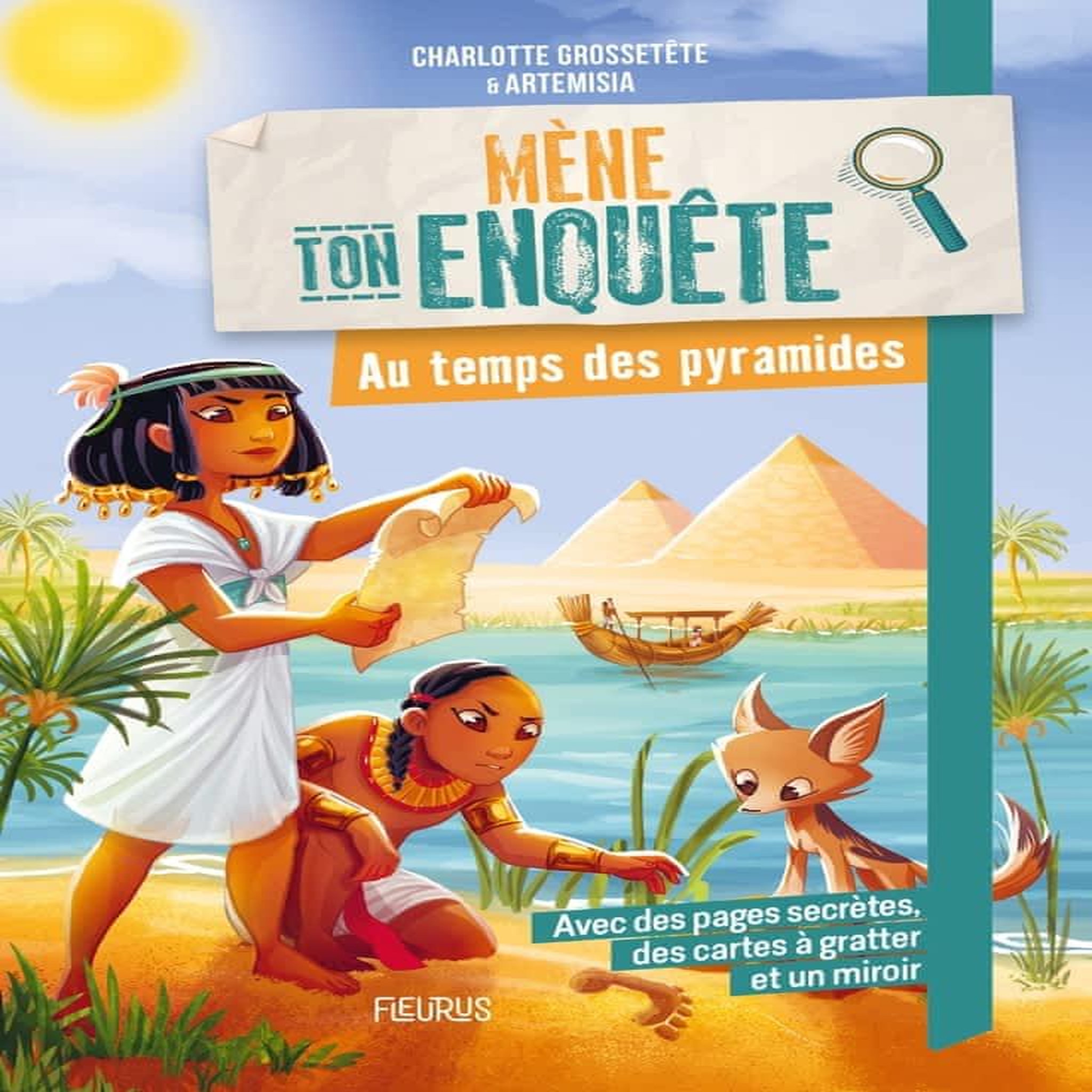 MENE TON ENQUETE AU TEMPS DES PYRAMIDES, Grossetête Charlotte