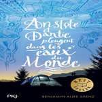 ARISTOTE ET DANTE PLONGENT DANS LES EAUX DU MONDE, Alire Saenz Benjamin