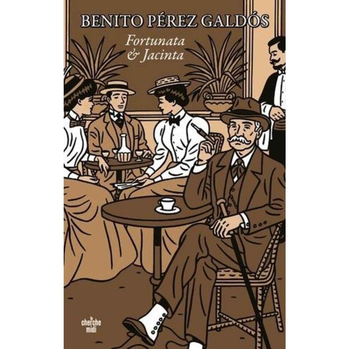 FORTUNATA ET JACINTA, Pérez Galdós Benito