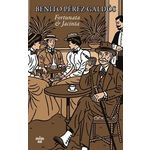 FORTUNATA ET JACINTA, Pérez Galdós Benito