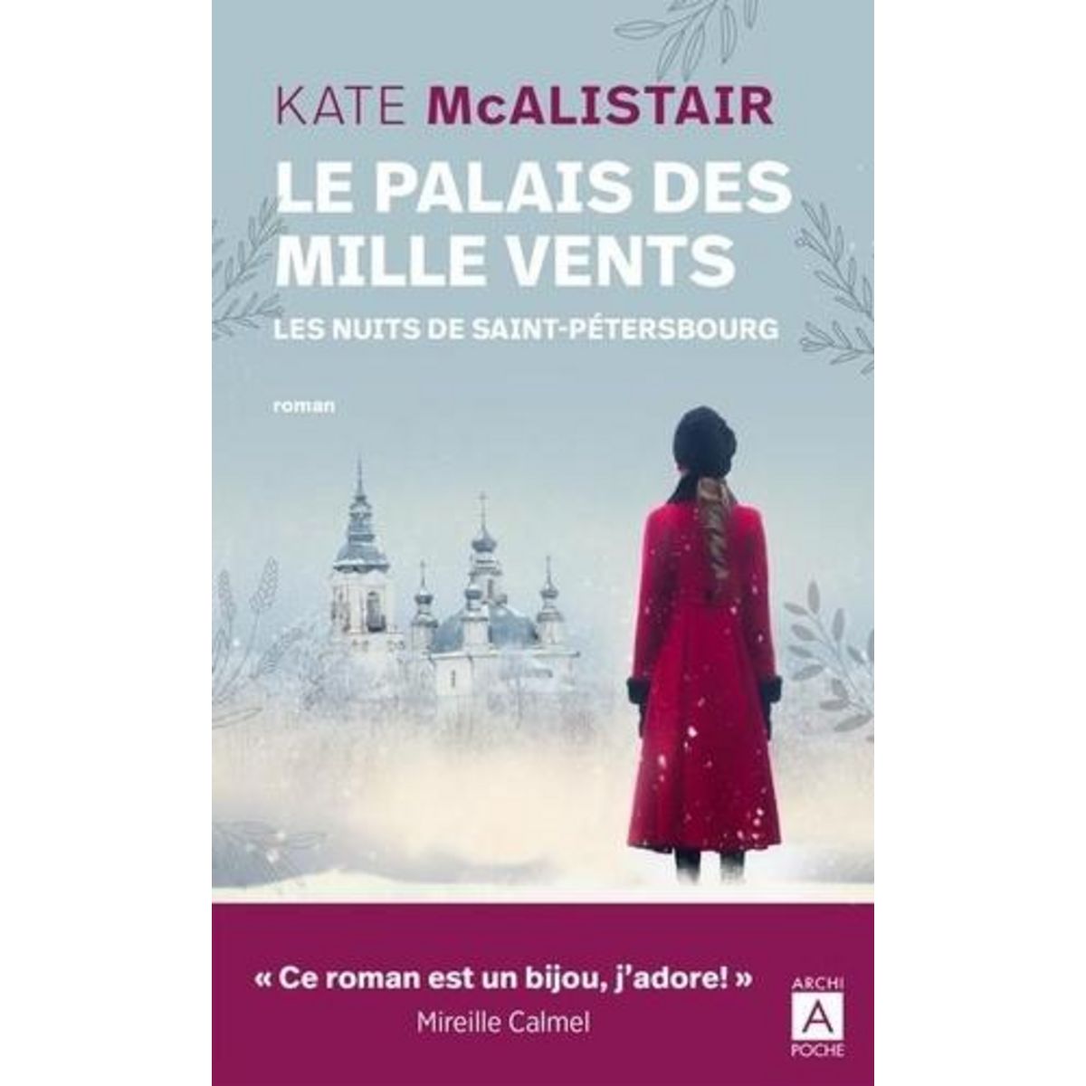 LE PALAIS DES MILLE VENTS TOME 2 : LES NUITS DE SAINT-PETERSBOURG, McAlistair Kate