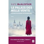 LE PALAIS DES MILLE VENTS TOME 2 : LES NUITS DE SAINT-PETERSBOURG, McAlistair Kate