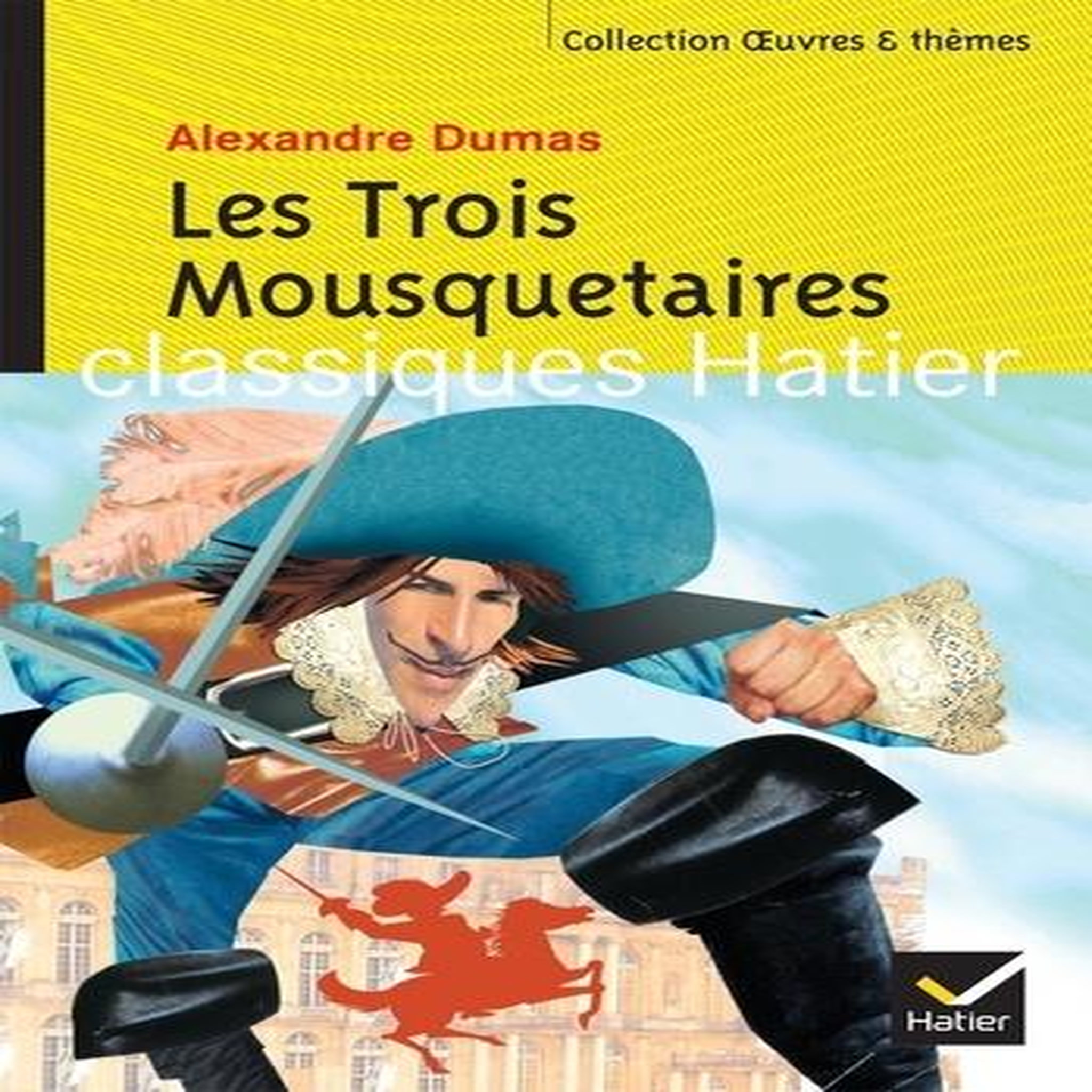 LES TROIS MOUSQUETAIRES, Dumas Alexandre