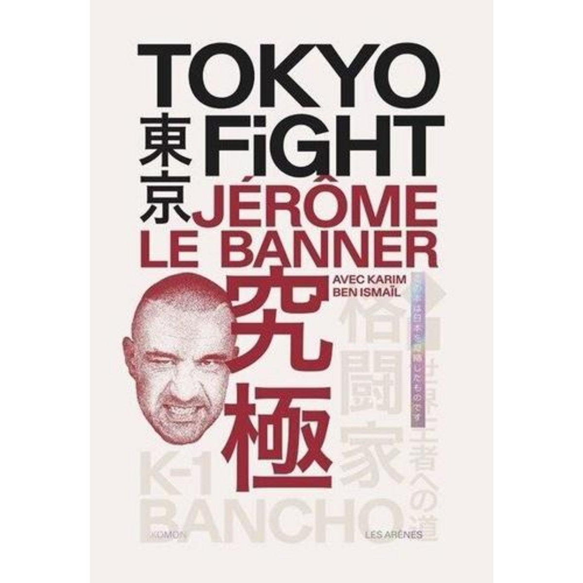 TOKYO FIGHT, Le Banner Jérôme