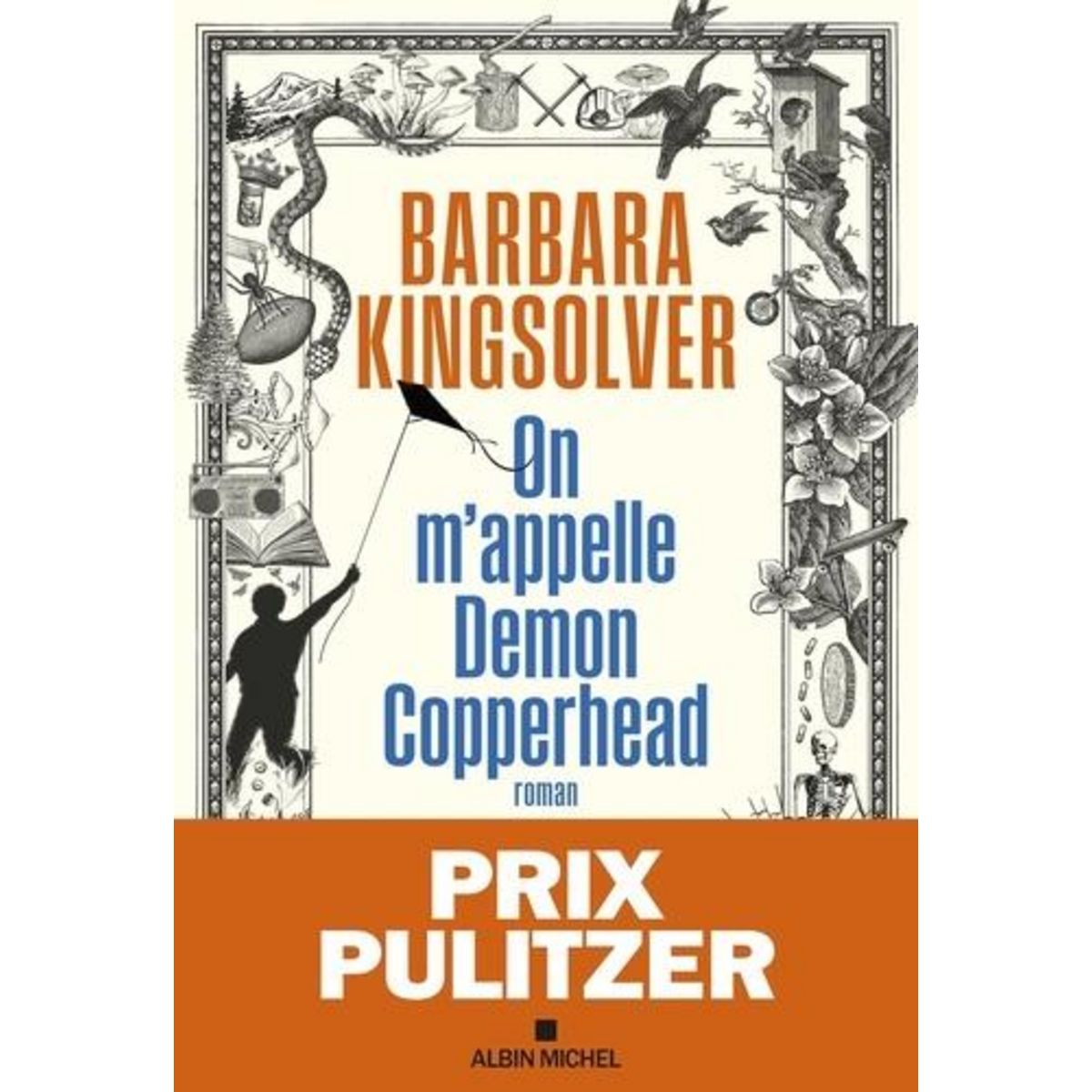 ON M'APPELLE DEMON COPPERHEAD, Kingsolver Barbara