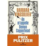 ON M'APPELLE DEMON COPPERHEAD, Kingsolver Barbara